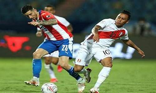秘鲁vs巴拉圭_秘鲁vs巴拉圭比分